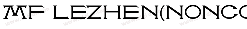 MF LeZhen(Noncommerc字体转换